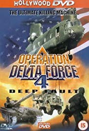 Operation Delta Force 4: Deep Fault (1999)