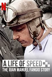A Life of Speed: The Juan Manuel Fangio Story (2020)