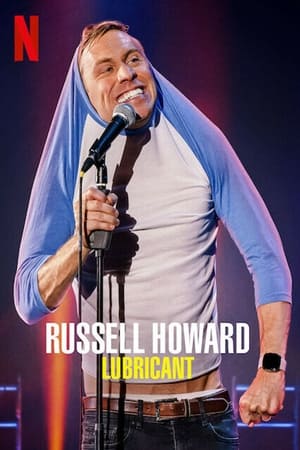Watch Full Tvshow :Russell Howard: Lubricant (2021)