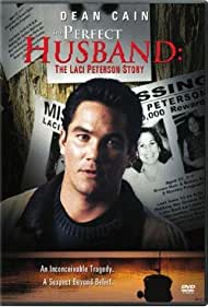 The Perfect Husband The Laci Peterson Story (2004)