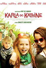 Karla & Katrine (2009)