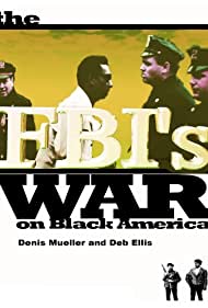 The FBIs War on Black America (1990)
