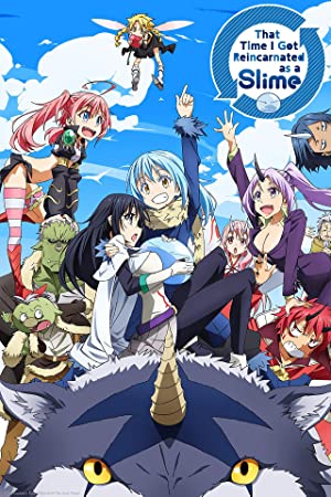 Watch Full Anime :That Time I Got Reincarnated as a Slime (2018 )
