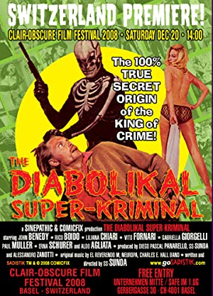 The Diabolikal SuperKriminal (2007)