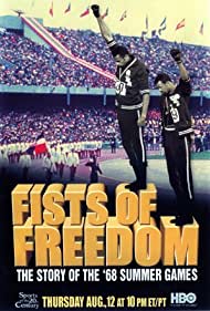 Fists of Freedom: The Story of the 68 Summer Games (1999)