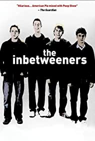 The Inbetweeners (20082010)