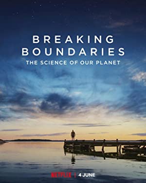 Breaking Boundaries: The Science of Our Planet (2021)