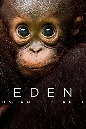 Watch Full Tvshow :Eden: Untamed Planet (2021 )