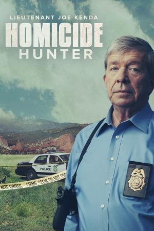 Watch Full Tvshow :Homicide Hunter: Lt. Joe Kenda (2011 )