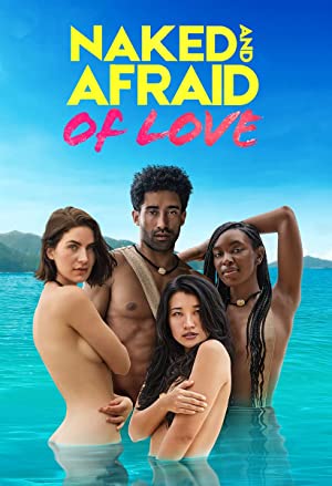 Watch Full Tvshow :Naked and Afraid of Love (2021 )