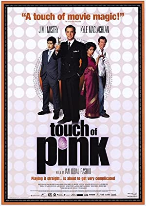 Touch of Pink (2004)