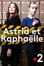 Astrid et Raphaelle (2019-)
