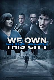 Watch Full Tvshow :We Own This City (2022-)