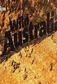 Watch Full Tvshow :Wild Australia (2014)