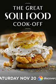 The Great Soul Food Cook Off (2021-)
