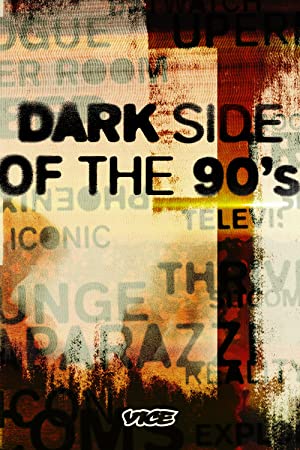 Dark Side of the 90s (2021-)