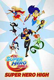 DC Super Hero Girls Super Hero High (2016)
