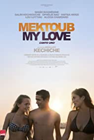 Mektoub, My Love Canto Uno (2017)