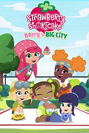 Strawberry Shortcake Berry in the Big City (2021-)