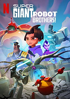 Watch Full Tvshow :Super Giant Robot Brothers (2022-)