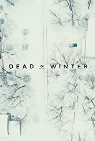 Dead of Winter (2019-)