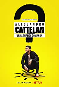 Watch Full Tvshow :Alessandro Cattelan One Simple Question (2022-)