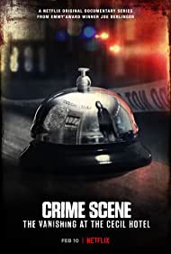 Watch Full Tvshow :Crime Scene The Vanishing at the Cecil Hotel (2021)
