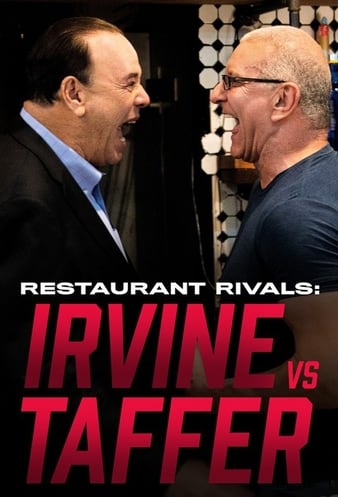 Restaurant Rivals Irvine vs Taffer (2022-)