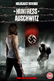 The Huntress of Auschwitz (2021)