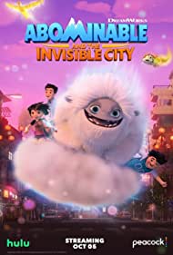 Abominable and the Invisible City (2022-)