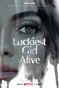 Watch Full Movie :Luckiest Girl Alive (2022)