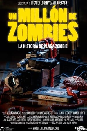 Un millon de zombies La historia de Plaga Zombie (2022)