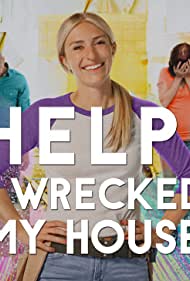 Help I Wrecked My House (2020-)