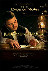 Watch Full Movie :The Days of Noah Judgment Hour (2019)