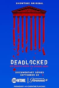 Watch Full Tvshow :Deadlocked How America Shaped the Supreme Court (2023-)