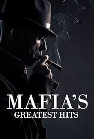 Watch Full Tvshow :Mafias Greatest Hits (2012-)