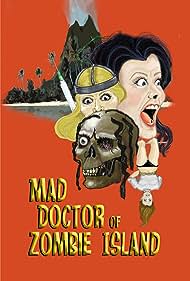 Mad Doctor of Zombie Island (2008)