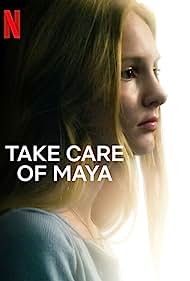 Take Care of Maya (2023)