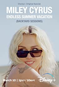 Miley Cyrus Endless Summer Vacation (Backyard Sessions) (2023)