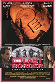 The Last Border viimeisella rajalla (1993)