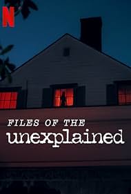 Watch Full Tvshow :Files of the Unexplained (2024-)