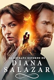 Watch Full Tvshow :El extrano retorno de Diana Salazar (2024)