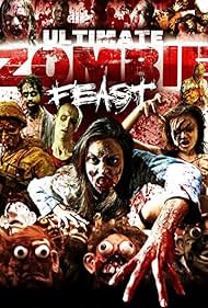 Watch Full Movie :Ultimate Zombie Feast (2020)