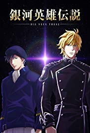 Watch Full Anime :The Legend of the Galactic Heroes: Die Neue These Seiran (2019)