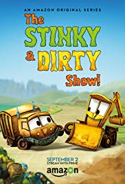 Watch Full Tvshow :The Stinky &amp; Dirty Show (2015)