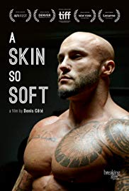 A Skin So Soft (2017)