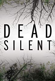 Watch Full Tvshow :Dead Silent (2016 )