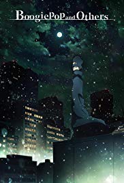 Watch Full Anime :Boogiepop and Others (2019 )