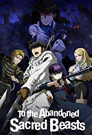 Watch Full Anime :To the Abandoned Sacred Beasts (2019 )