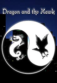 Dragon and the Hawk (2001)